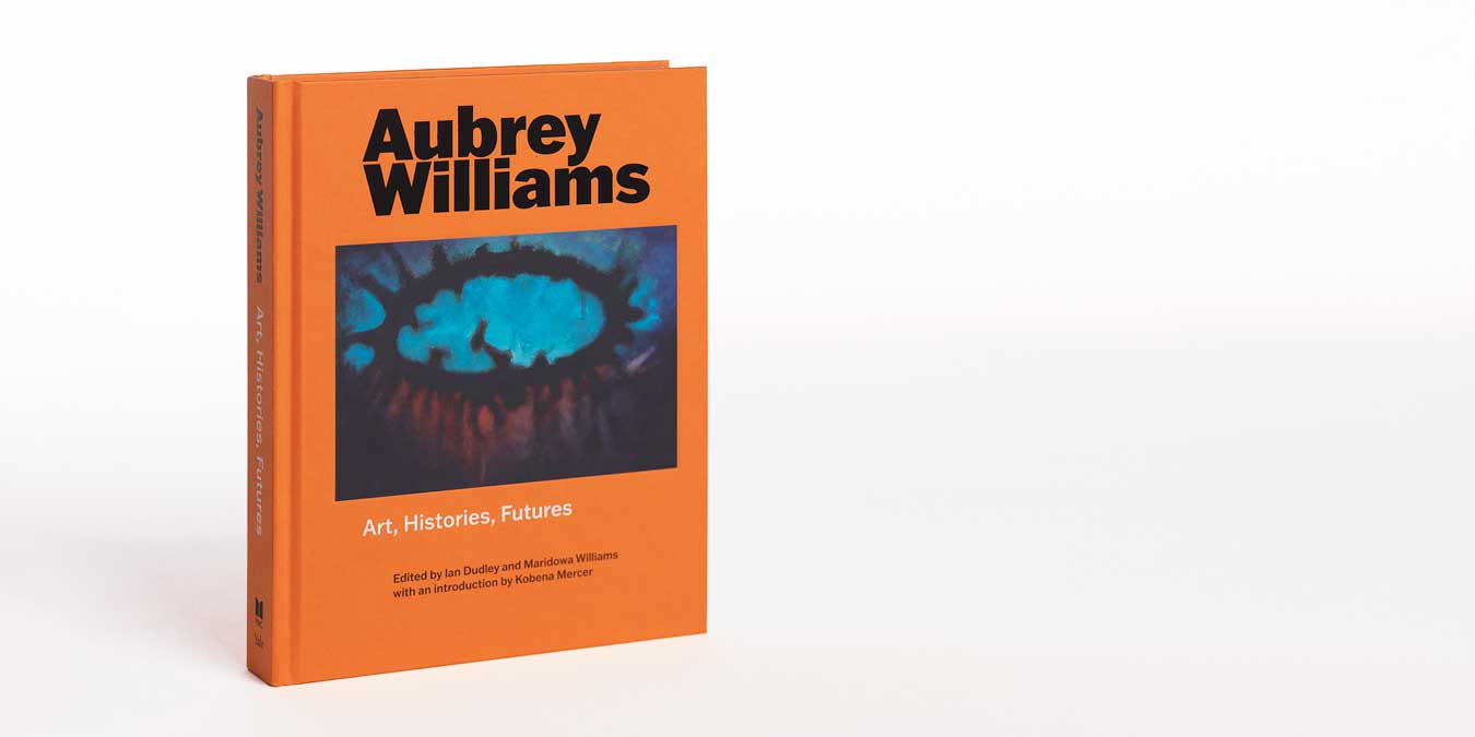 AUBREY WILLILAMS ART, HISTORIES, FUTURES NEW MONOGRAPH AVAILABLE IN OUR STORE